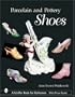 Porcelain And Pottery Shoes