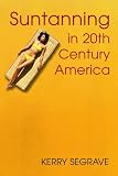 Suntanning in 20th Century America