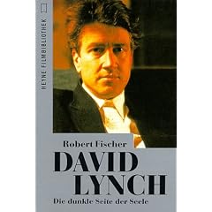 David Lynch. Die dunkle Seite der Seele.