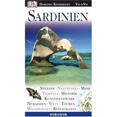 Vis a Vis, Sardinien: Strände, Naturparks, Meer, Tierwelt, Historie, Kunsthandwerk, Nuraghen, Wein, Touren, Wassersport, Restaurants (Taschenbuch)