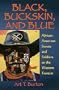 Black, Buckskin, and Blue