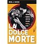 La Dolce Morte: Vernacular Cinema and the Italian Giallo Film