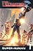 The Ultimates, The: v. 1: Super-Human