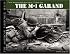 THE M1 GARAND: Classic American Small Arms at War (The American Firepower Series #2)
