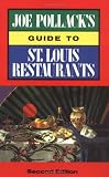 Joe Pollack's Guide to St. Louis Restaurants