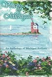Voices of Michigan, An Anthology of Michigan Authors, Volume II (Voices of Michigan)