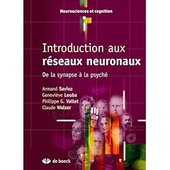 Introduction aux r�seaux neuronaux : De la synapse � la psych�