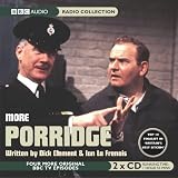 More Porridge: WITH An Evening in AND Heartbreak Hotel AND The Harder They Fall AND Disturbing the Peace Fletch (BBC Radio Collection)