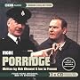 More "Porridge": WITH An Evening in AND Heartbreak Hotel AND The Harder They Fall AND Disturbing the Peace Fletch (BBC Radio Collection)