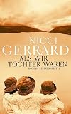 Als wir T&ouml;chter waren - Nicci Gerrard, Nicci French, Sonja Schuhmacher, Rita Seu&szlig;