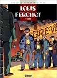 Revue Glénat  / Louis Ferchot, tome 1 : L'usine