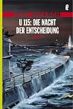 U 115: Die Nacht der Entscheidung - Erik Maasch