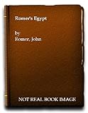 Romer's Egypt : a new light on the civilization of Ancient Egypt
