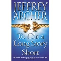 To Cut a Long Story Short