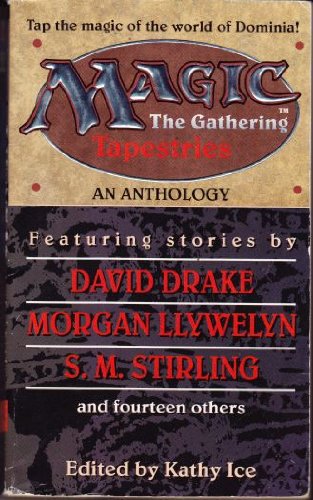 Cover image : Magic the Gathering Tapestries: An Anthology