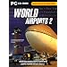 World Airports 2 Add-On for FS 2002/2004 (PC CD)
