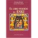 El Libro Perdido De Enki / The Lost Book of Enki : Memorias y Profecias De Un Dios Extraterrestre / Memoirs and Prophecies of an Extraterrestrial God: ... God (Earth Chronicles) (Spanish Edition)