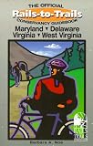 Rails-to-Trails Maryland Delaware Virginia (Rails-to-Trails Series)