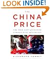 The China Price: The True Cost of Chinese Competitive Advantage