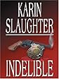 Indelible