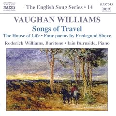 Vaughan Williams - Songs of Travel; The House of Life