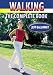 Walking: The Complete Book