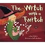 The Witch with a Twitch (Tiger Tales)