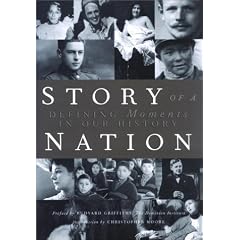 Story of a Nation: Defining Moments in our History