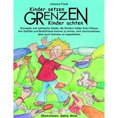 Kinder setzen Grenzen, Kinder achten Grenzen