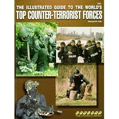 THE ILLUSTRATED GUIDE TO THE WORLD'S TOP COUNTER-TERRORIST FORCES