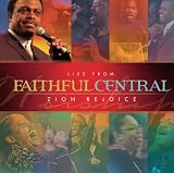 Live from Faithful Central: Zion Rejoice