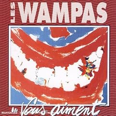 Les Wampas... Vous Aiment