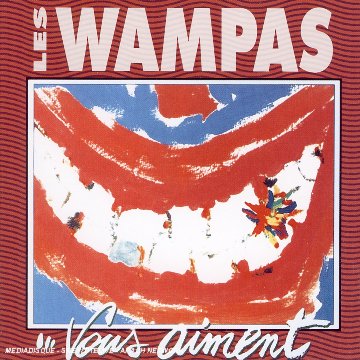 Les Wampas - Les Wampas vous aiment - Zortam Music