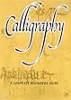 Calligraphy - A Complete Beginner's Guide [DVD]