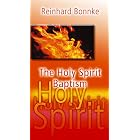 The Holy Spirit Baptism by Reinhard Bonnke