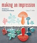 Making an Impression: Designing & Cre...