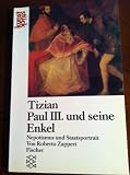 Produkt-Bild: Tizian. Paul III. und seine Enkel. Nepotismus und Staatsportrait. ( kunstst&uuml;ck).