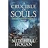 A Crucible of Souls: Book One of the Sorcery Ascendant Sequence