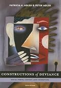 Constructions of Deviance: Social Power, Context, and Interaction