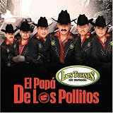 Los Tucanes de Tijuana - El Papa de Los Pollitos