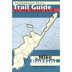 Trail Guide to the South Fork - With a Natural History (Long Island, New York)