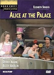 Alice at the Palace (Broadway Theatre Archive)