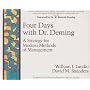 Four Days with Dr. Deming: A Strategy for Modern Methods of Management (Engineering Process Improvement Series)