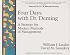 Four Days with Dr. Deming: A Strategy for Modern Methods of Management (Engineering Process Improvement Series)