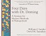 Four Days with Dr. Deming (Reengineering process improvement series)
