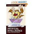 Artificial Intelligence: A Guide to Intelligent Systems