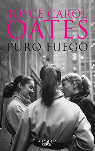 Puro fuego: Confesiones de una banda de chicas (Spanish Edition)