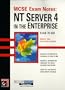 NT Server 4 in the Enterprise: Exam 70-068 (MCSE Exam Notes)