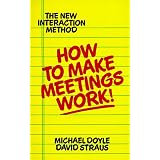 How to Make Meetings Work!
