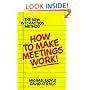 How to Make Meetings Work!
